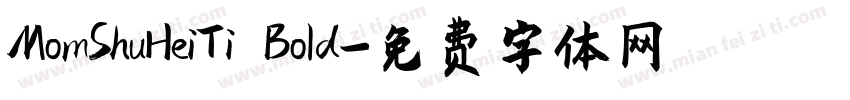 MomShuHeiTi Bold字体转换